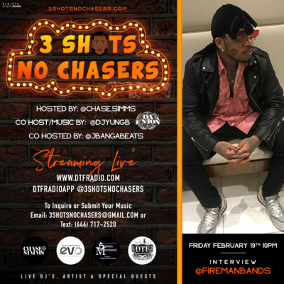 3SHOTSNOCHASERS INTERVIEW FIREMAN BANDS at DTFRADIO CHASE SIMMS DJ YUNG B JBANGABEATS #3SHOTSNOCHASERS #CHASESIMMS