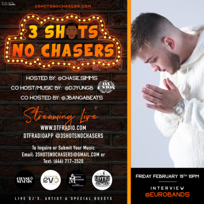 3SHOTSNOCHASERS INTERVIEW EURO BANDS at DTFRADIO CHASE SIMMS DJ YUNG B JBANGABEATS #3SHOTSNOCHASERS #CHASESIMMS