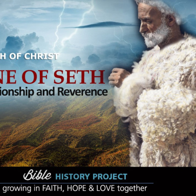 BHP 5 - The Line of Seth : Worship and Reverence
