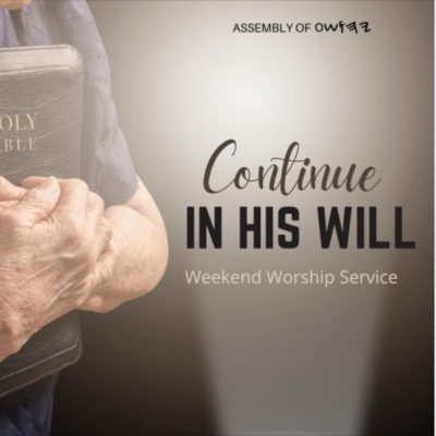 WS - Continue in His Will