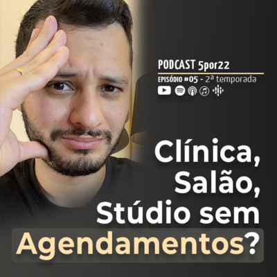 005 | 2 Motivos para as pessoas não Agendarem com você