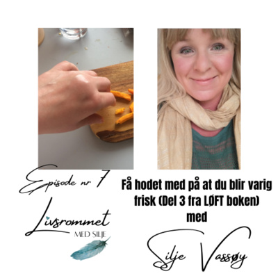Episode 7 - Få hodet ditt med på at du blir varig frisk