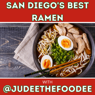 San Diego's Best Ramen episode artwork