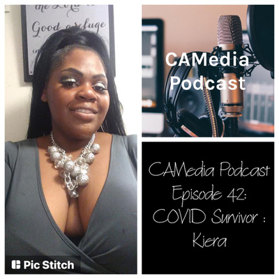 Episode 42: COVID Survivor : Kiera