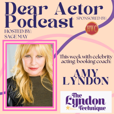 Dear Actors You Are Enough - Amy Lyndon