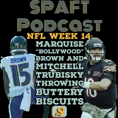 Episode 10: Marquise “Bollywood” Brown and Mitchell Trubisky Throwing Buttery Biscuits