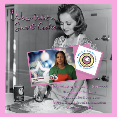 Interview with Sonja Norwood from Wick'd Confections