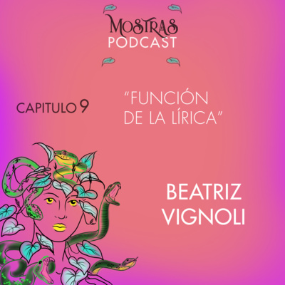 CAPÍTULO 9: “Función de la lírica" – BEATRIZ VIGNOLI