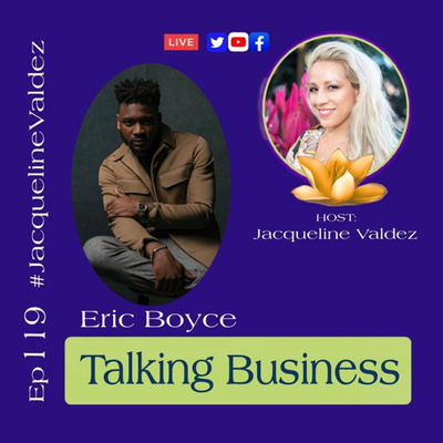 Talking Business with Eric Boyce