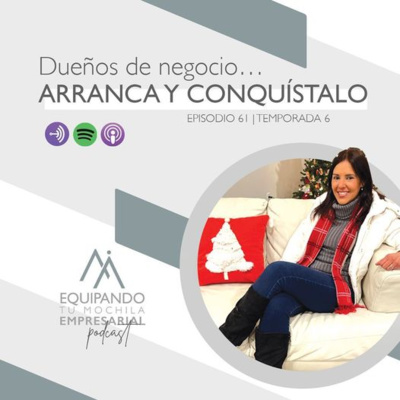 Dueños de negocio…Arranca y Conquístalo. Ep. #61 (Enfoque Y Claridad) episode artwork