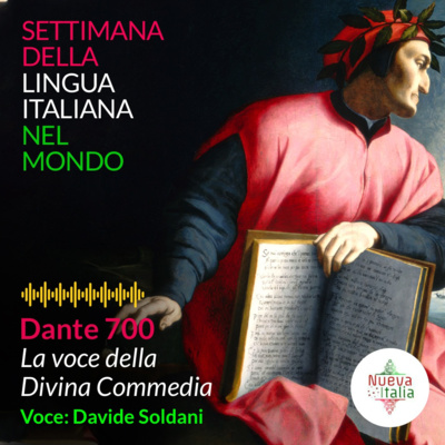 La voce della Divina Commedia. L'Inferno. Voce di Davide Soldani - Settimana della lingua italiana nel mondo. Nueva Italia.
