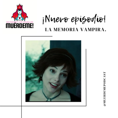 La memoria vampira