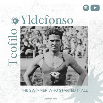 The Swimmer Who Started It All: Teofilo Yldefonso