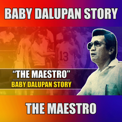 Ang ISTORYA sa Likod ng Tinaguriang "THE MAESTRO" | Virgilio "Baby" Dalupan Story