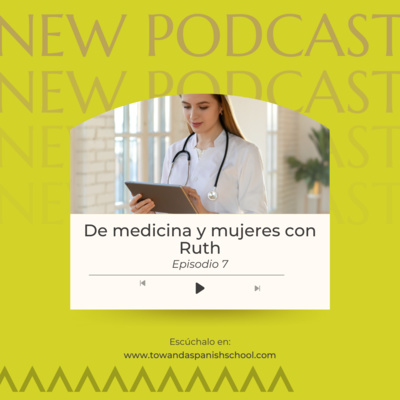 De medicina y mujeres con Ruth/1X7 Tribu Towanda episode artwork