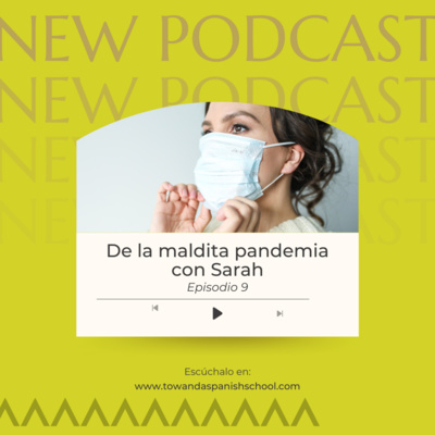 De la maldita pandemia con Sarah/1X9 Tribu Towanda episode artwork