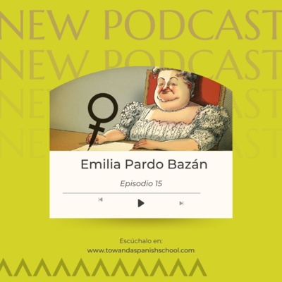 Emilia Pardo Bazán hoy sería influencer/1X15 Tribu Towanda episode artwork
