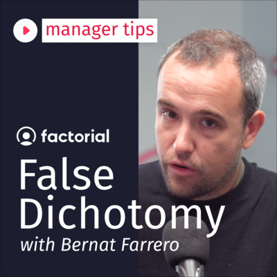 False Dichotomies in Management
