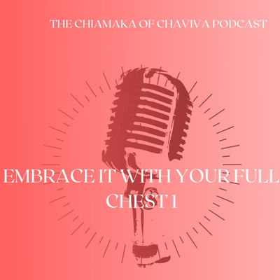 The Chiamaka Of Chaviva