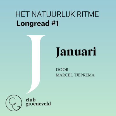 Club Groeneveld | Uit de Onderstroom: podcasts over mens, natuur en samenleving