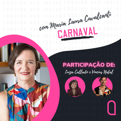 Carnaval - Maria Laura Cavalcanti - S01E03 