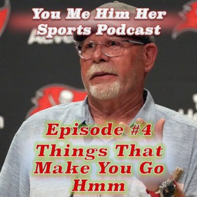 You Me Him Her Sports Podcast