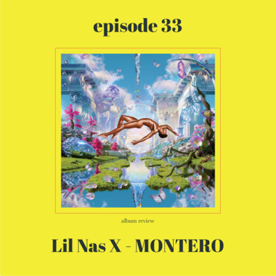 Lil Nas X - Montero ALBUM REVIEW