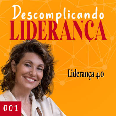 Descomplicando Liderança - com Fátima Motta