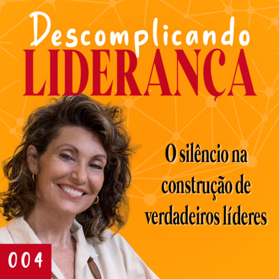 Descomplicando Liderança - com Fátima Motta