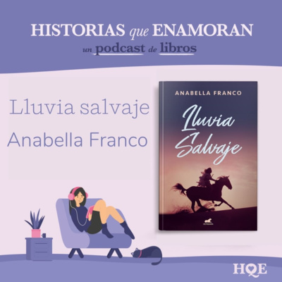 Historias que Enamoran | Un podcast sobre libros