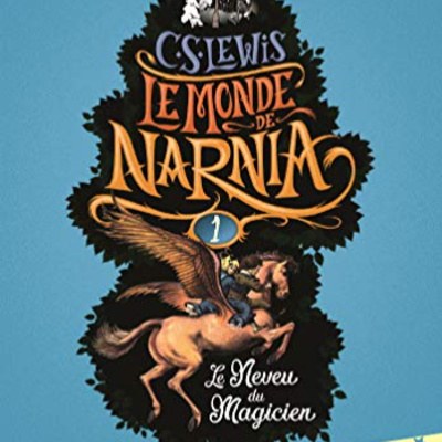 Le Monde de Narnia, I : Le Neveu du magicien Livre audio Tome 1