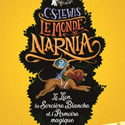 Le Monde de Narnia, II : Le Lion, la Sorcière blanche et l'Armoire magique Tome 2 Livre audio