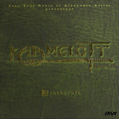 Kaamelott Livre 2 complet