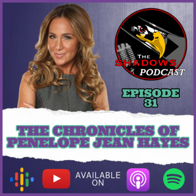 Episode 31: The Chronicles of Penelope Jean Hayes