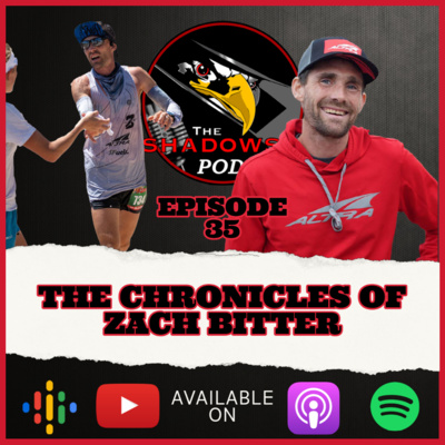 Episode 35: The Chronicles of Zach Bitter