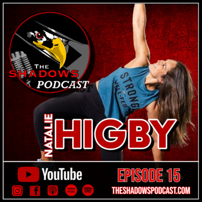 Episode 15: The Chronicles of Natalie Higby