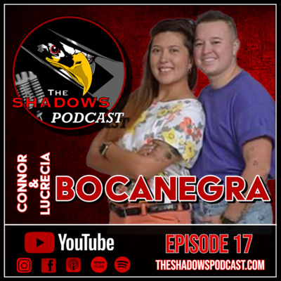 Episode 17: The Chronicles of Lucrecia & Connor Bocanegra