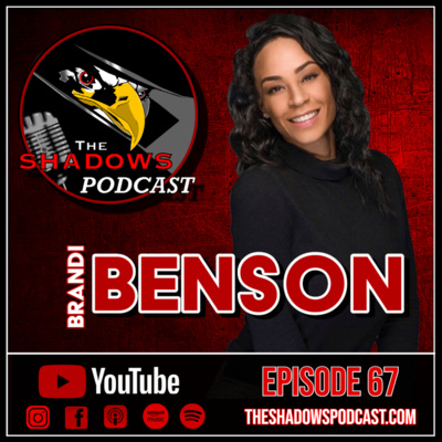 Episode 67: The Chronicles of Brandi Benson