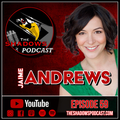 Episode 59: The Chronicles of Jaime Andrews