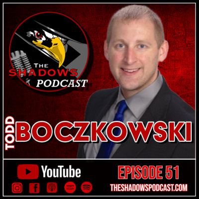Episode 51: The Tragedy and Triumph of Todd Boczkowski