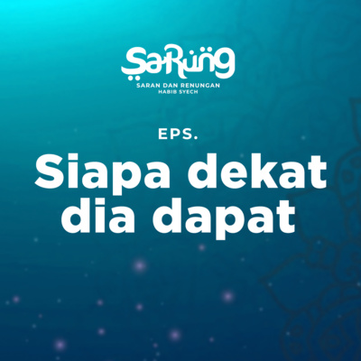 SaRung (Saran & Renungan) Habib Syech