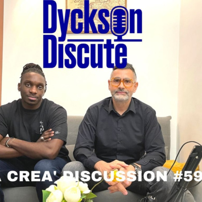 Dyckson Discute - La créa\' discussion