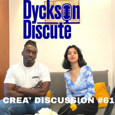Dyckson Discute - La créa\' discussion