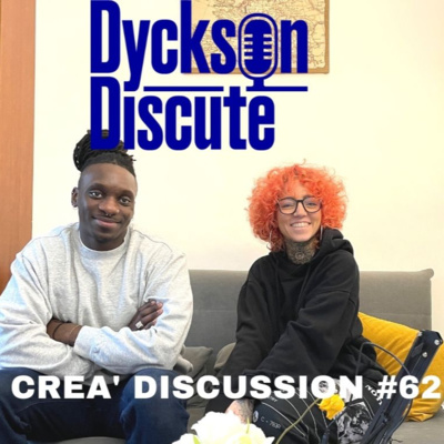 Dyckson Discute - La créa\' discussion