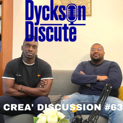 Dyckson Discute - La créa\' discussion