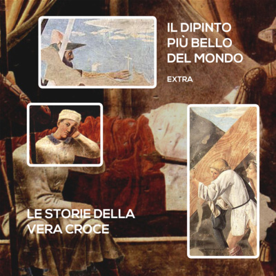 Il dipinto più bello del mondo - il podcast su Piero della Francesca