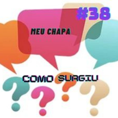 DAL - De onde surgiu 38 - Meu chapa