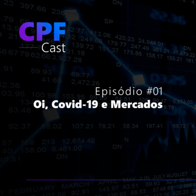 #01/01 - Oi, COVID-19 e Mercados