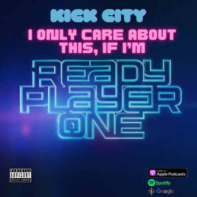 I only care about this, If I'm Ready Player One