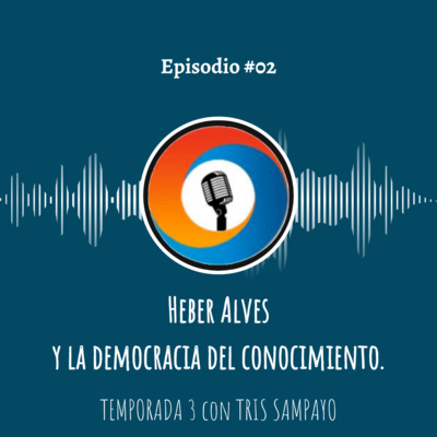 Heber Alves y la democracia del conocimiento. 